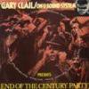 GARY CLAIL _ END OF THE CENTURY PARTY[CD]