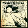 DJ DISKONION _ Welcome to my cave[⿷MIXCD /BREAKBEATS]