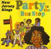 New Jersey Kings _ Party To The Bus Stop[CD]