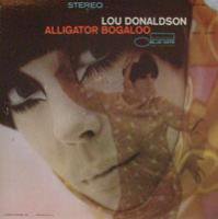 LOU DONALDSON ALLIGATOR BOGALOO - EL OSO RECORDS