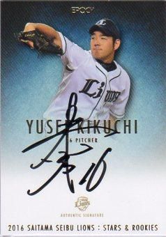 2016 EPOCH 埼玉西武ライオンズ STARS & ROOKIES 菊池雄星 直筆サイン