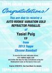 TOPPS CHROME 2013YASIEL PUIG Gold Refractor Auto  Redemption 50ŹK24
