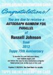  TOPPS 2013 75TH ANNIVERSARY RAINBOW FOIL AUTOGRAPH CARD Russell Johnson / Źå֥쥤H