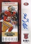 PANINI 2013 CONTENDERS AUTOGRAPH CARD Nick Moody / Ź Mե