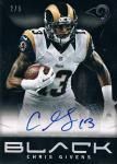 PANINI 2013 BLACK AUTOGRAPH CARD Chris Givens5  / Ź Mե