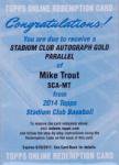 2014 STADIUM CLUB Mike Trout Gold Parallel Autograph card 25/ݥˡŹ N