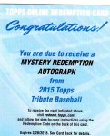 TOPPS 2015 TRIBUTE Mystery Redemption Autograph Ź 󡦥