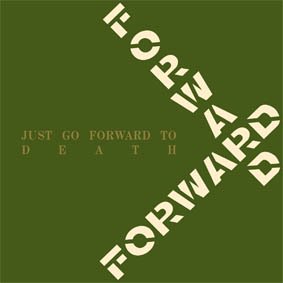 FORWARD- just go forward to death LP - PUNK AND DESTROY |