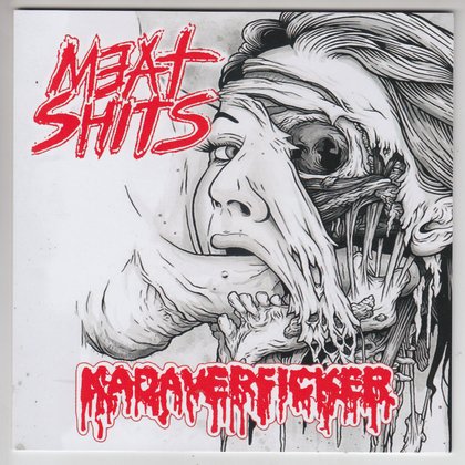 MEAT SHITS / KADAVERFICKER - split 7