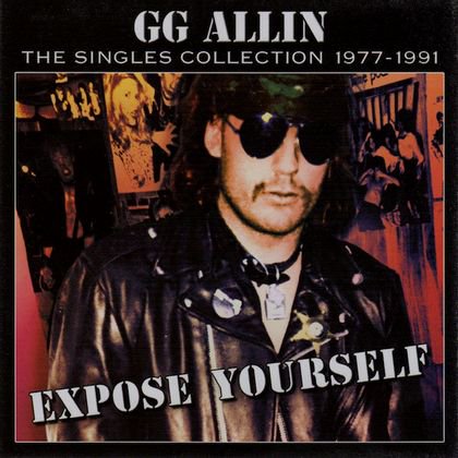 GG ALLIN(G.G. ALLIN) - the singles collection 1977-1991 CD - PUNK
