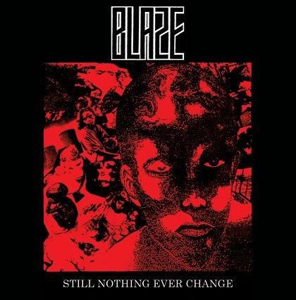 BLAZE - still nothing ever change CD - PUNK AND DESTROY |