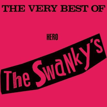 THE SWANKY'S (SWANKYS) - the very best of hero the swankys THE SWANKY'S (SWANKYS) - the very best of hero the swankys