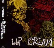 LIP CREAM-thrash til death CD - PUNK AND DESTROY |