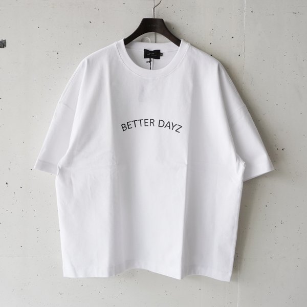 SLICK (スリック)　Dropped Shoulders Printed T-Shirt (Better Dayz) - WHITE