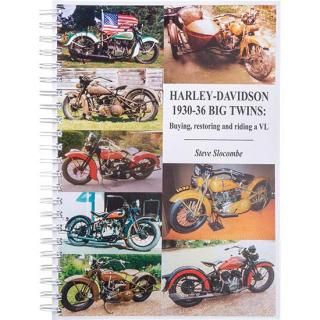 W&W Harley-Davidson 1930-1936 Big Twins - Buying, Restoring and Riding a VL 84-739