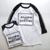 RAMEN & DESTROY ラーメン＆デストロイ Original Raglan sleeve ラグランスリーブ Tシャツ Every Day cheat Day 2color