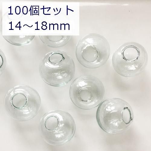 100個まとめ売り!球体型ガラスドーム 14~18mm - ハンドメイド