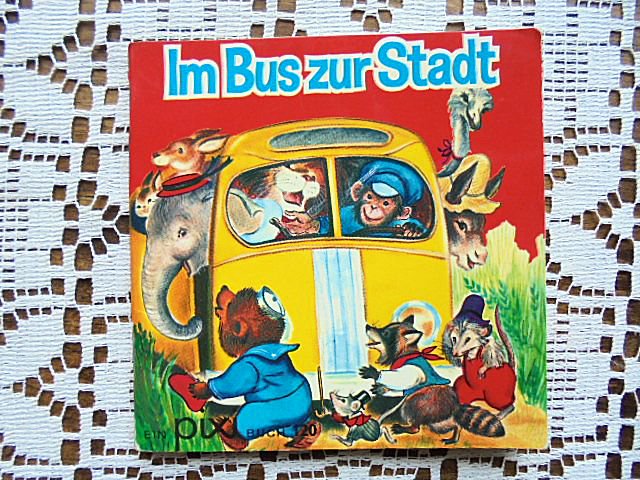 Im Bus zur Stadt ：ピクシー絵本 - 外国の古くてかわいい絵本たち 