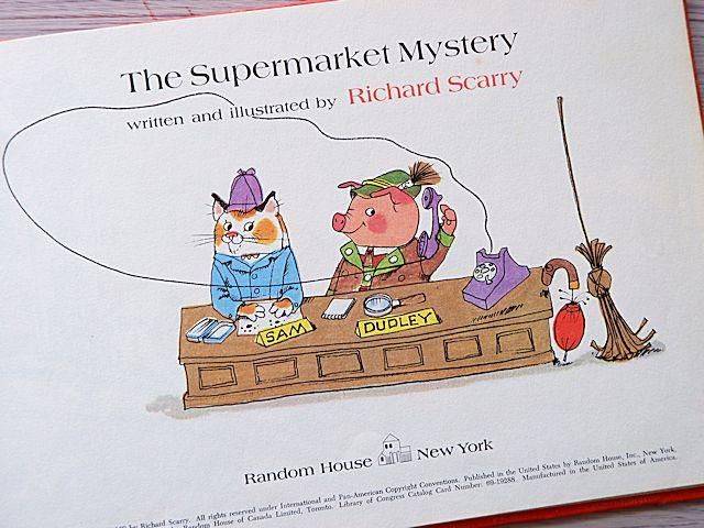 リチャード・スキャリー　Richard Scarry 子供用絵本 リチャード・スキャリーの絵本 | The Supermarket Mystery
