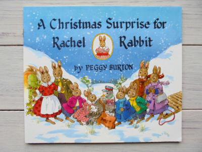 A Christmas Surprise for Rachel Rabbit ：Peggy Burton - 外国の古くてかわいい絵本たち  ついん・らびっと
