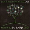 DJ SUGARBack to Back Under the 2000 //  Mixed by SUGAR ver.4