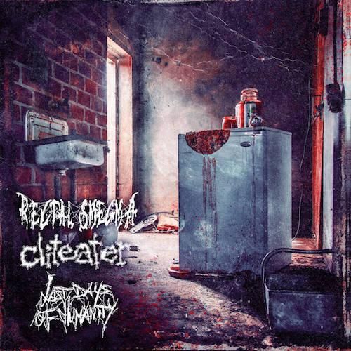 RECTAL SMEGMA / CLITEATER / LAST DAYS OF HUMANITY (CD) - はるまげ堂レコードショップ