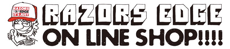 RAZORS EDGE ON LINE SHOP