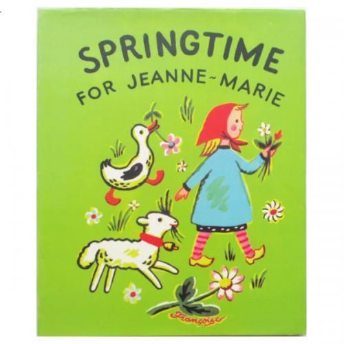 Francoise Seignobosc / Springtime for Jeanne-Marie - wordsong Francoise Seignobosc / Springtime for Jeanne-Marie - wordsong