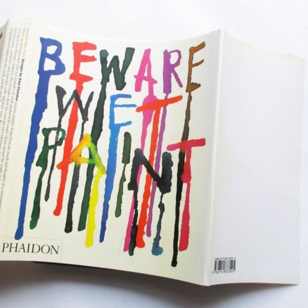 Beware Wet Paint - Designs by Alan Fletcher - wordsong