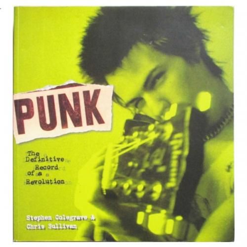 Punk - The Definitive Record of a Revolution - wordsong