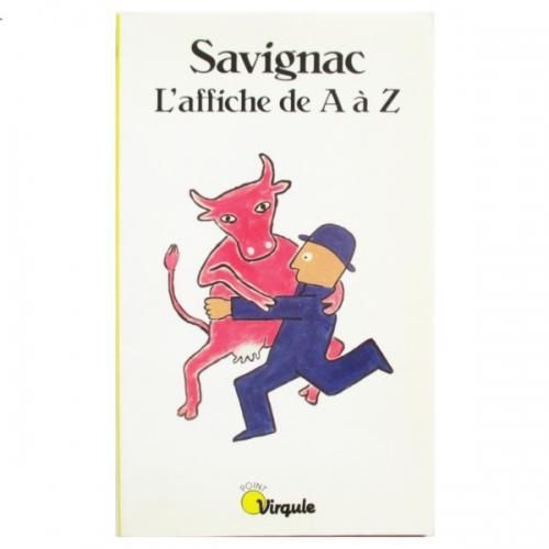 充実の品 Raymond Savignac / L'affiche de A à Z - wordsong アート・デザイン・音楽