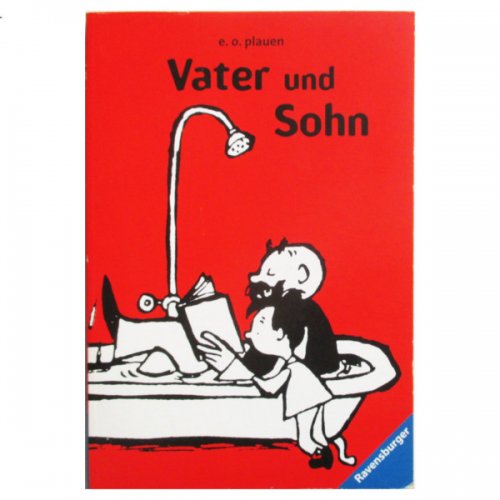 E. O. Plauen / Vater und Sohn - wordsong