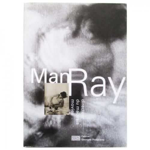 MAN RAY・Photographe Pompidou・マン・レイ・フランス語 MAN RAY・Photographe Pompidou・マン・レイ・フランス語