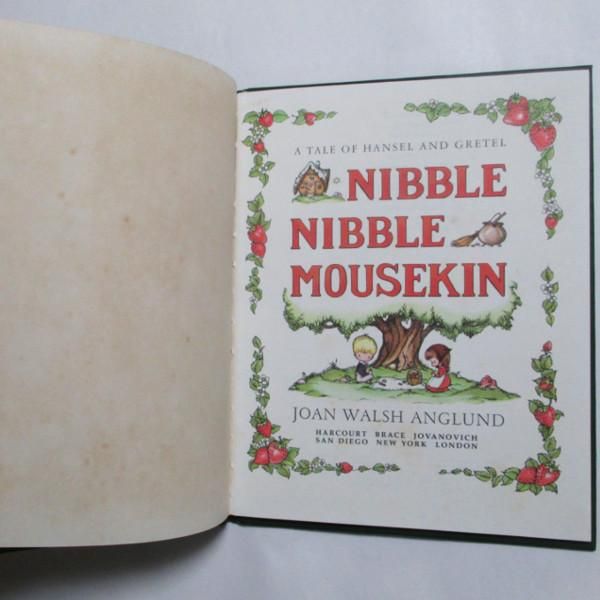 Joan Walsh Anglund / Nibble Nibble Mousekin - wordsong