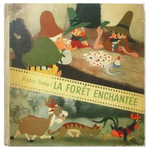 Frantisek Hrubin・Jiri Trnka / La Foret Enchantee - wordsong