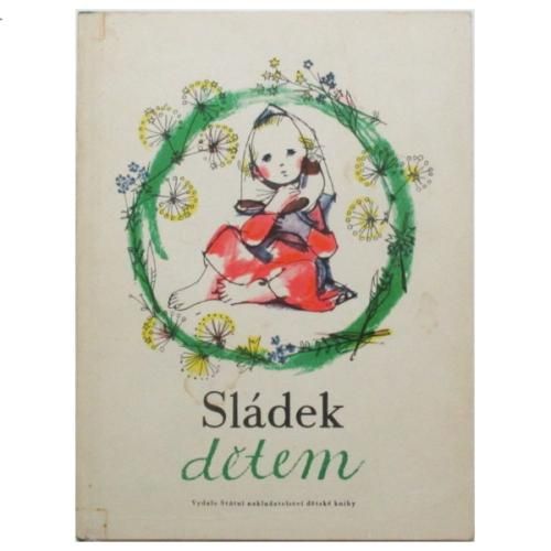 【格安saleスタート】 Josef Vaclav Sladek、Adolf Zabransky(絵) / Sladek detem 絵本・児童書