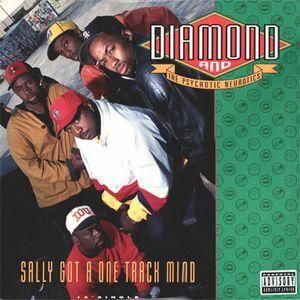 DIAMOND D & THE PSYCHOTIC NEUROTICS - Sally Got A One Track DIAMOND D & THE PSYCHOTIC NEUROTICS - Sally Got A One Track