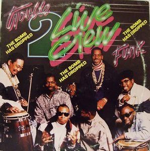 2 LIVE CREW & TROUBLE FUNK - The Bomb Has Dropped / One And