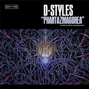 洋楽 D-STYLES/PHANTAZMAGOREA D-STYLES - Phantazmagorea - EBBTIDE RECORDS