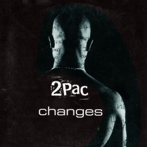 2PAC - Changes - EBBTIDE RECORDS