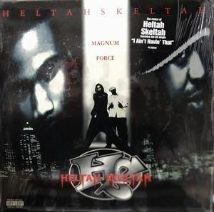 HELTAH SKELTAH - Magnum Force - EBBTIDE RECORDS