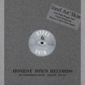 STEEL AN' SKIN - Afro Punk Reggae Dub - EBBTIDE RECORDS