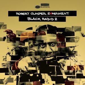 洋楽 Robert Glasper Experiment Black Radio ROBERT GLASPER EXPERIMENT - Black Radio 2 CD - EBBTIDE RECORDS