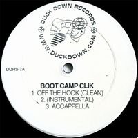 Boot Camp Clik - Off The Hook