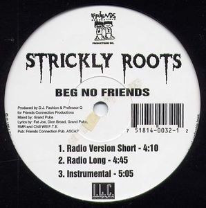 STRICKLY ROOTS - Beg No Friends - EBBTIDE RECORDS