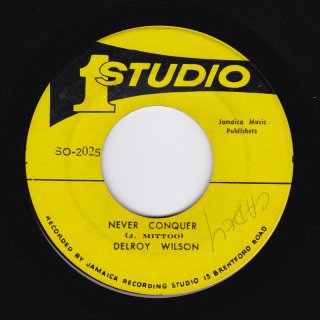 NEVER CONQUER / DELROY WILSON