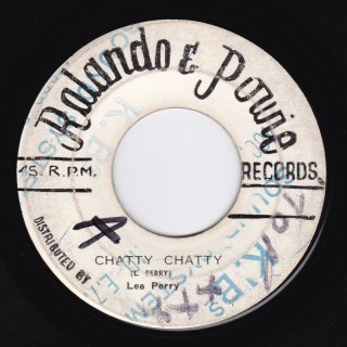 CHATTY CHATTY / LEE PERRY