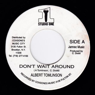 DON'T WAIT AROUD / ALBERT TOMLINSON