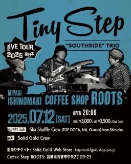 Tiny Step "Southside" Trio Live Tour 2025 д
