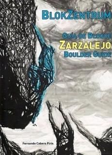 Zarzalejo Bouldering Guidebook(ޥɥ꡼ 륵 ܥ󥰥ɥ֥å) ڥ ޥɥ꡼ɥܥ󥰥 ᡼б